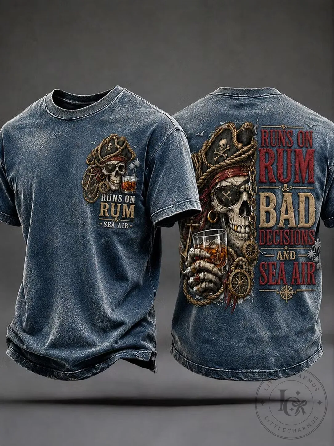 Pirate Skull Runs On Rum Bad Decisions And Sea Air Graphic T-Shirt
